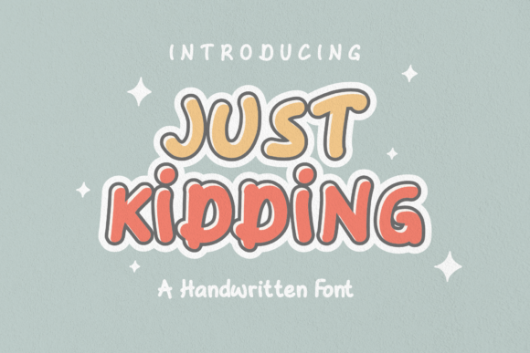 Just Kidding: A Handwritten Font That Feels Like a Friend